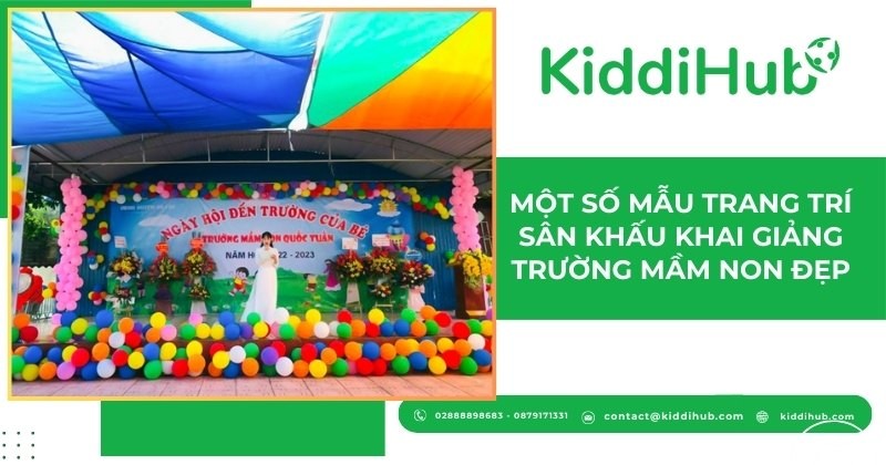 Một số cách trang trí sân khấu khai giảng cho trường học