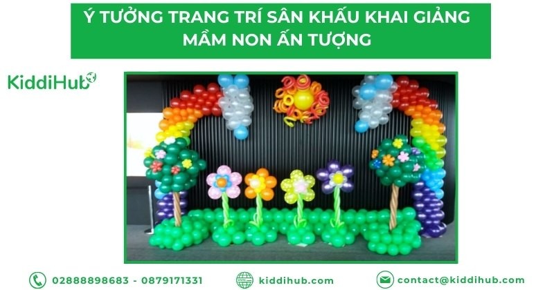 Ý tưởng trang trí sân khấu khai giảng mầm non ấn tượng