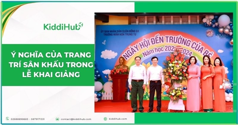 Ý nghĩa của trang trí sân khấu khai giảng mầm non