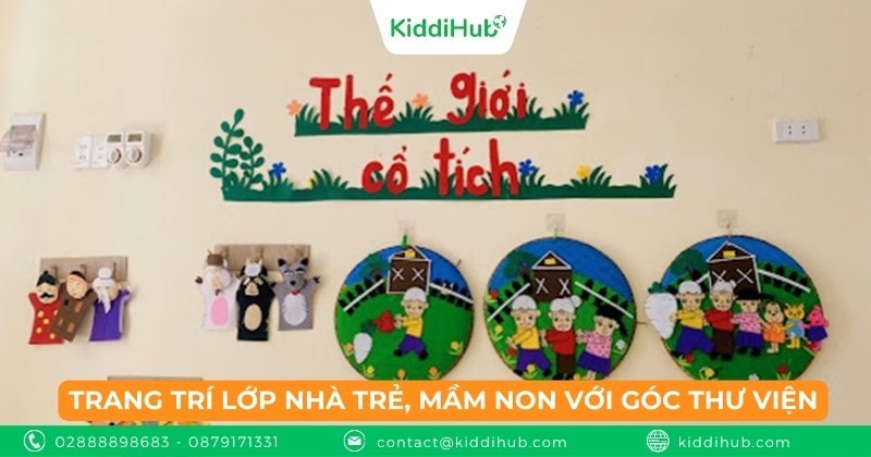 Trang trí lớp nhà trẻ, mầm non với góc thư viện