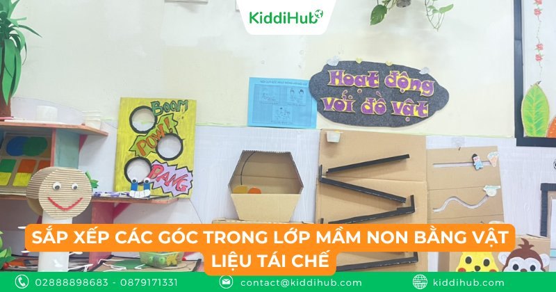 Sắp xếp các góc trong lớp mầm non bằng vật liệu tái chế