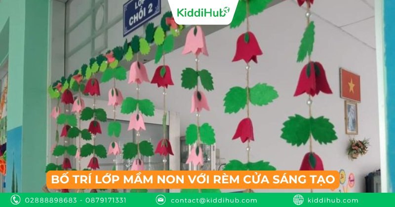 Bố trí lớp mầm non với rèm cửa sáng tạo