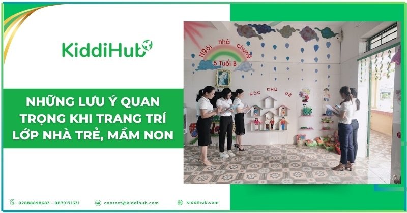 Những lưu ý quan trọng khi trang trí lớp nhà trẻ, mầm non