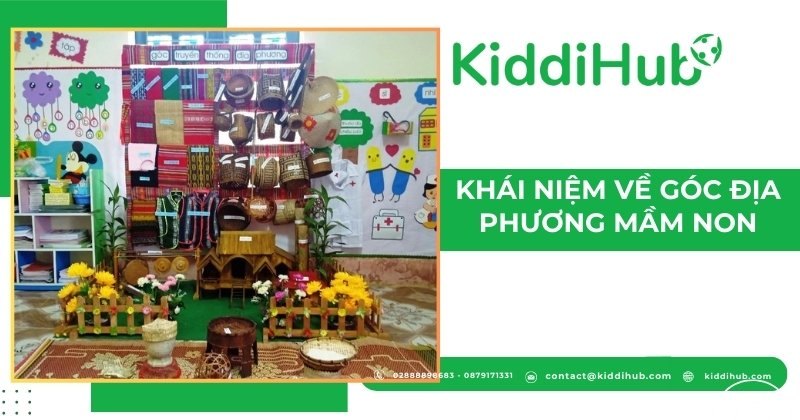 Khái niệm về góc địa phương mầm non
