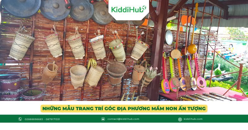 Những mẫu trang trí góc địa phương mầm non ấn tượng