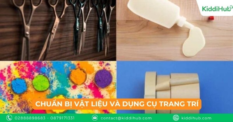 Chuẩn bị vật liệu và dụng cụ trang trí