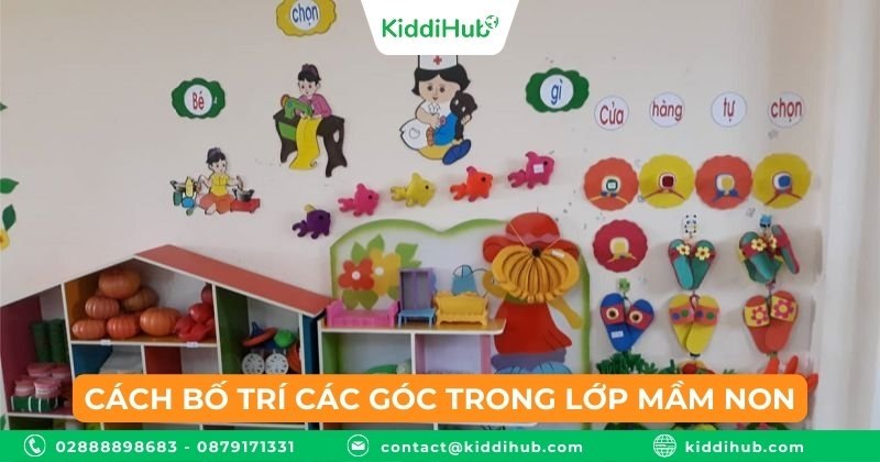 Cách bố trí tên các góc ở trường mầm non