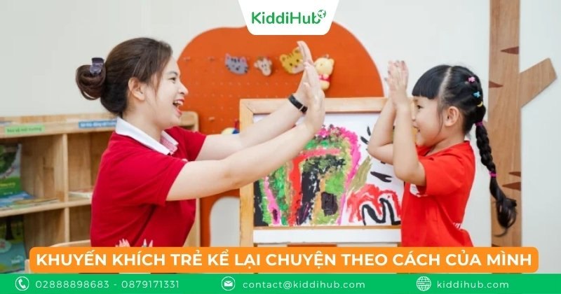 Khuyến khích trẻ kể lại chuyện theo cách của mình