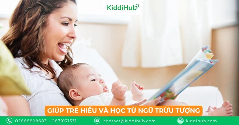 Giúp trẻ hiểu và học từ ngữ trừu tượng