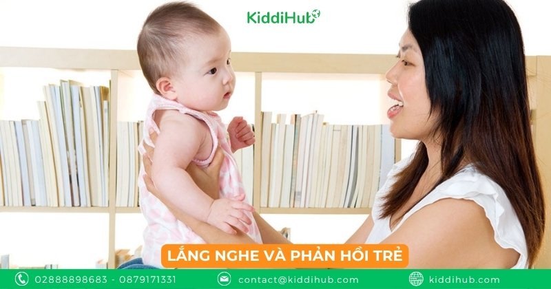 Lắng nghe và phản hồi trẻ