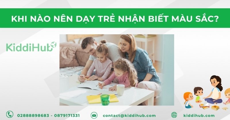 Khi nào nên dạy trẻ nhận biết màu sắc?