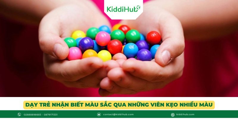 Dạy trẻ nhận biết màu sắc qua những viên kẹo nhiều màu
