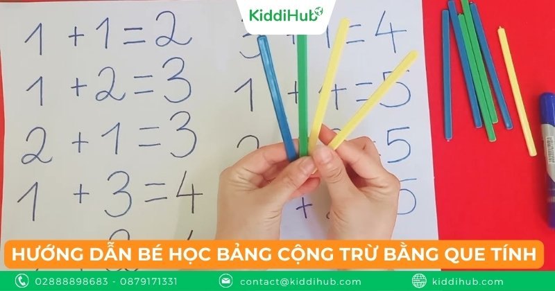 Hướng dẫn bé học bảng cộng trừ bằng que tính