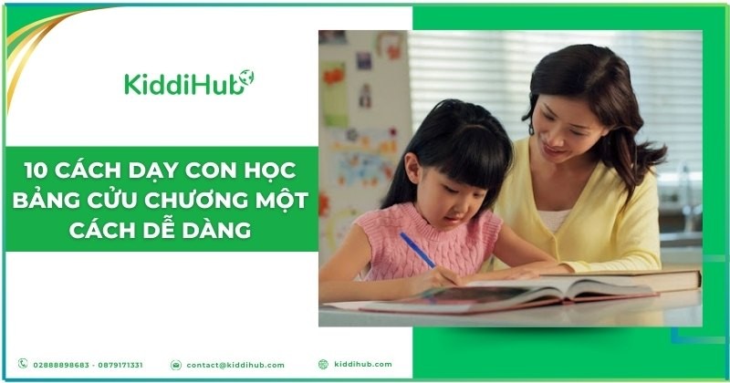 10 Cách dạy con học bảng cửu chương một cách dễ dàng