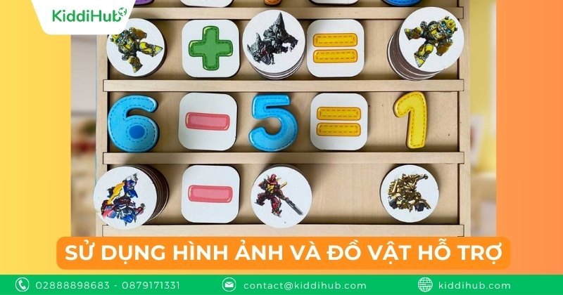 Sử dụng hình ảnh và đồ vật hỗ trợ