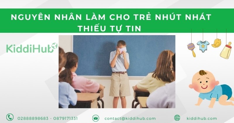 Nguyên nhân làm cho trẻ nhút nhát thiếu tự tin