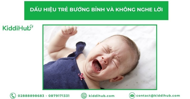 Dấu hiệu trẻ bướng bỉnh và không nghe lời