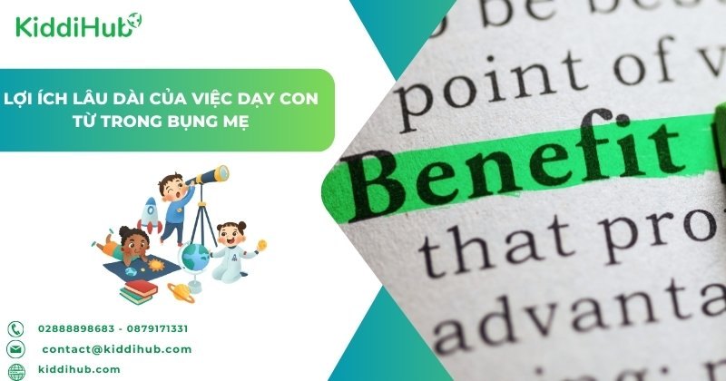 Dạy con từ trong bụng mẹ như thế nào để đạt được lợi ích lâu dài?