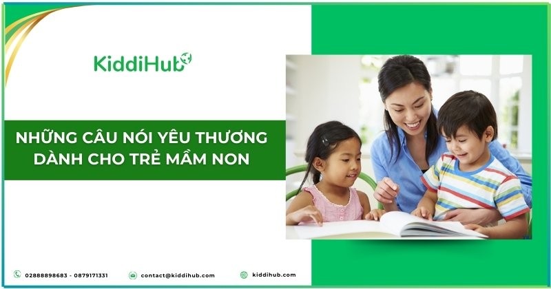 Những câu nói yêu thương dành cho trẻ mầm non