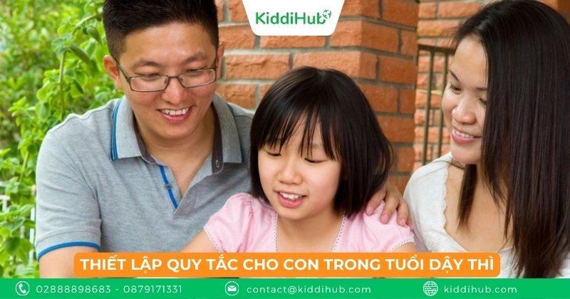 Thiết lập quy tắc cho con trong tuổi dậy thì