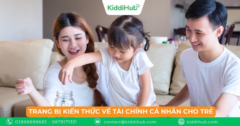 Trang bị kiến thức về tài chính cá nhân cho trẻ