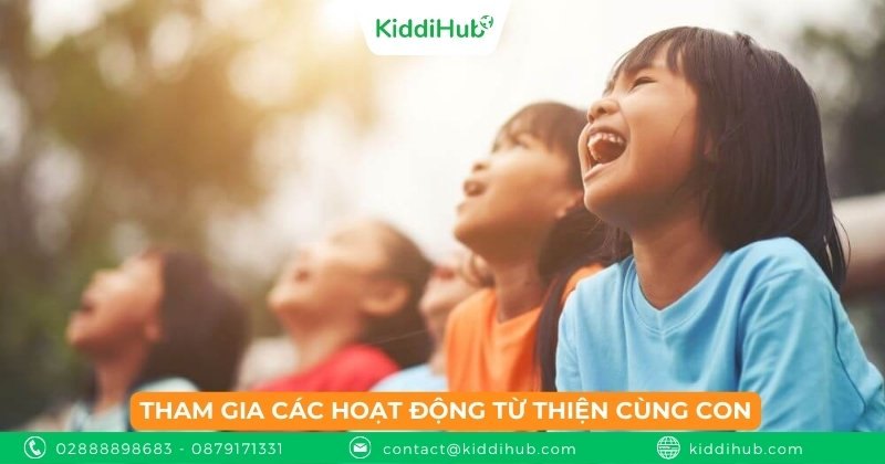 Tham gia các hoạt động từ thiện cùng con