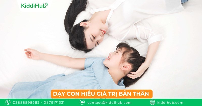 Dạy con hiểu giá trị bản thân