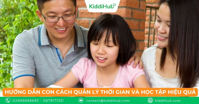 Hướng dẫn con cách quản lý thời gian và học tập hiệu quả