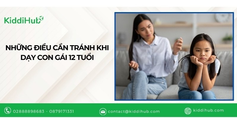 Những điều cần tránh khi dạy con gái ở tuổi 12