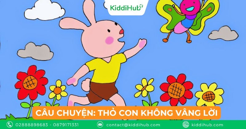 Câu chuyện: Thỏ con không vâng lời