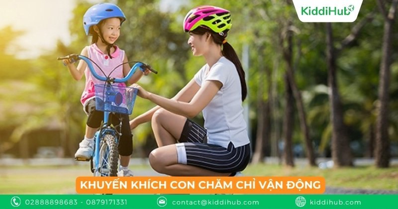 Khuyến khích con chăm chỉ vận động