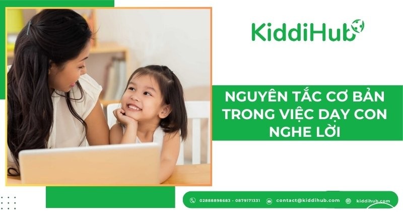 Nguyên tắc cơ bản trong việc dạy con nghe lời