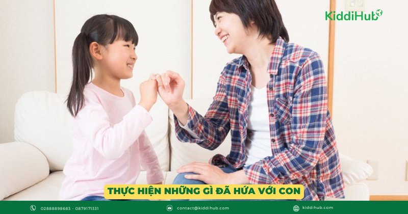 Thực hiện những gì đã hứa với con