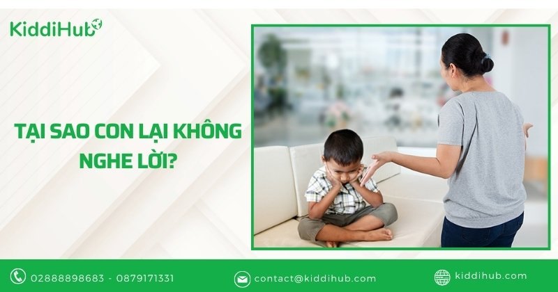 Tại sao con lại không nghe lời?