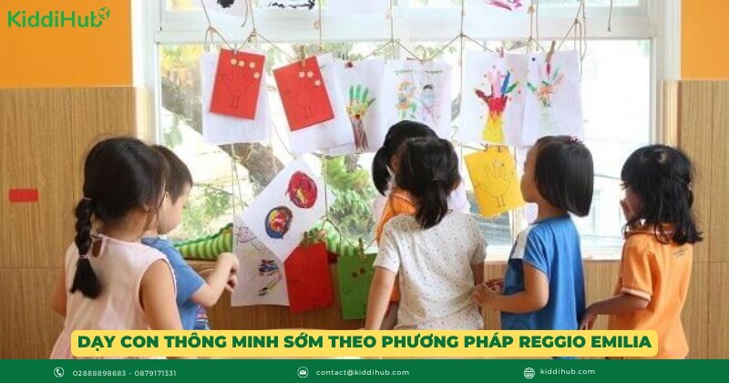Nuôi dạy con thông minh sớm theo phương pháp Reggio Emilia