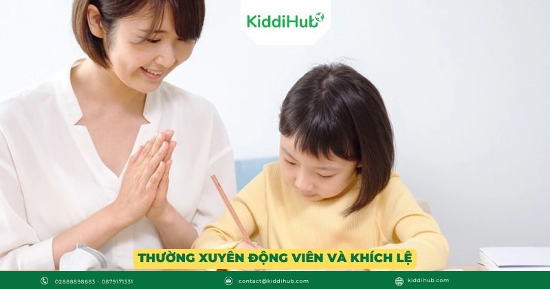 Thường xuyên động viên và khích lệ