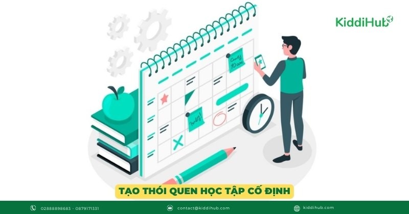 Tạo thói quen học tập cố định