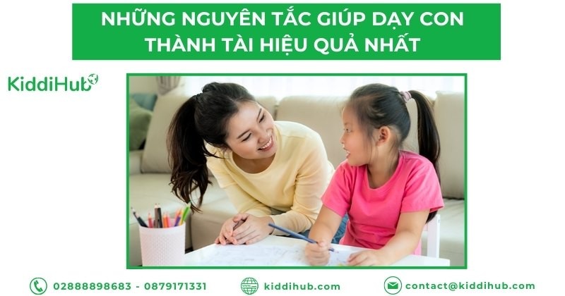 Những nguyên tắc giúp dạy con thành tài hiệu quả nhất