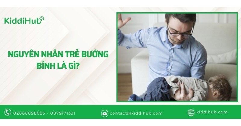 Nguyên nhân trẻ bướng bỉnh là gì?