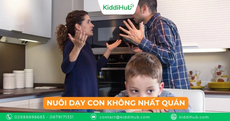 Nuôi dạy con không nhất quán