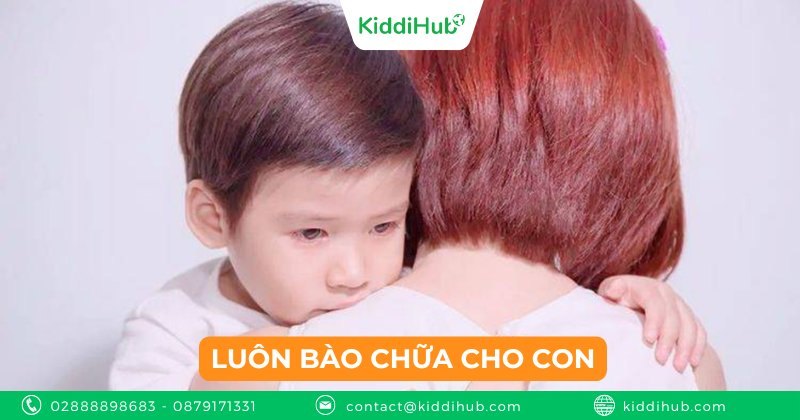 Luôn bào chữa cho con