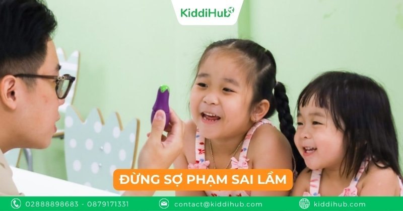 Đừng sợ phạm sai lầm