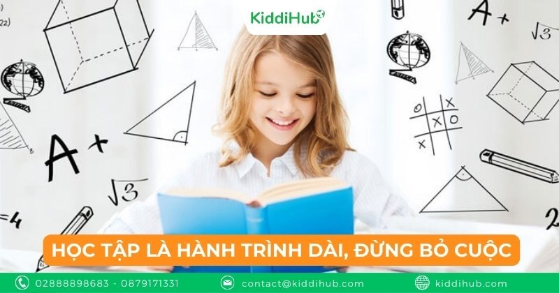 Học tập là hành trình dài, đừng bỏ cuộc