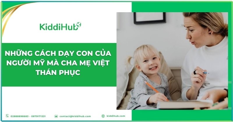 Những cách dạy con của người Mỹ mà cha mẹ Việt thán phục