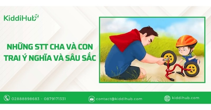 Những Stt cha và con trai ý nghĩa và sâu sắc