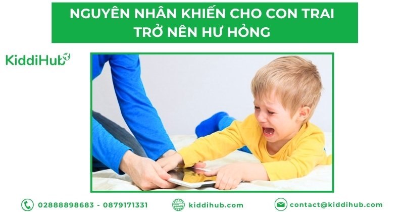 Nguyên nhân khiến cho con trai trở nên hư hỏng