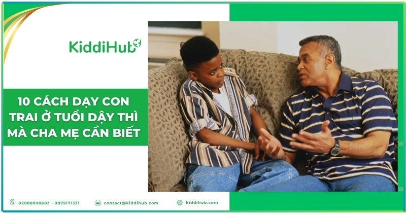 10 cách dạy con trai ở tuổi dậy thì mà cha mẹ cần biết