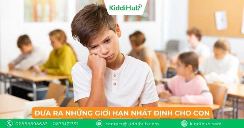 Đưa ra những giới hạn nhất định cho con