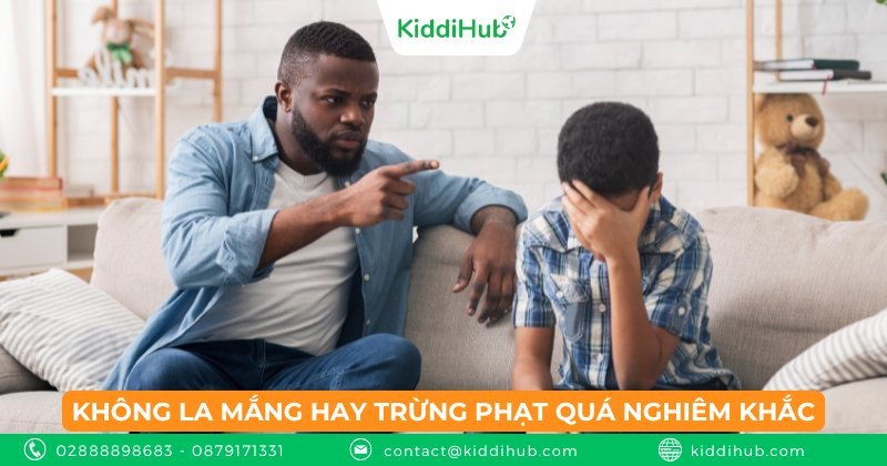 Không la mắng hay trừng phạt quá nghiêm khắc