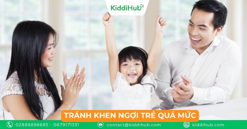 Tránh khen ngợi trẻ quá mức